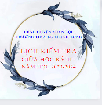 LỊCH KIỂM TRA GIỮA HKII 2023 2024