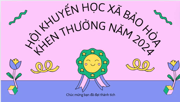 HỘI KHUYẾN HỌC XÃ BẢO HÒA KHEN