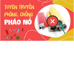Tuyên truyền phòng, chống pháo nổ